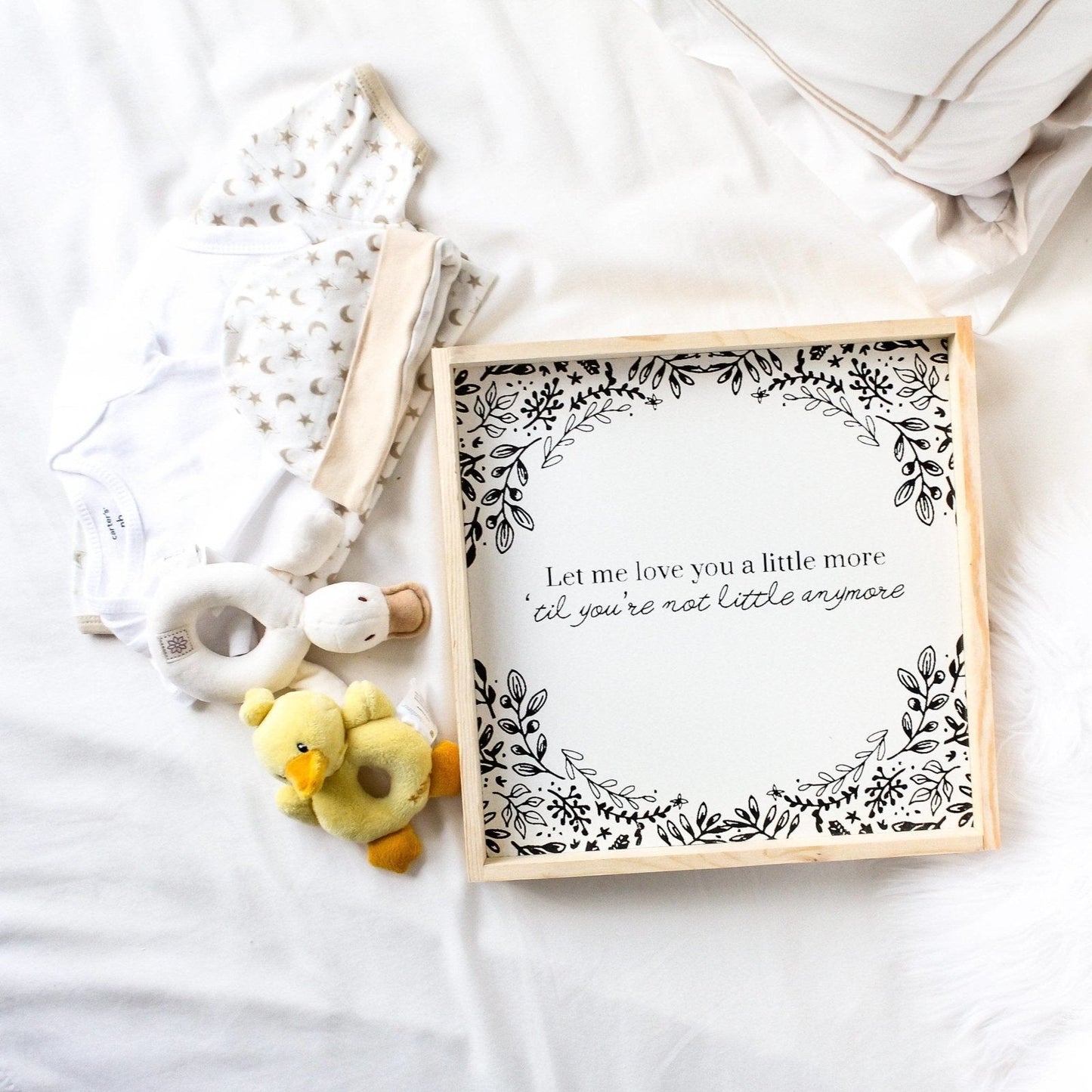 Let Me Love You A Little More, Till You're Not Little Anymore Wood Sign - AURABAGS SHOP