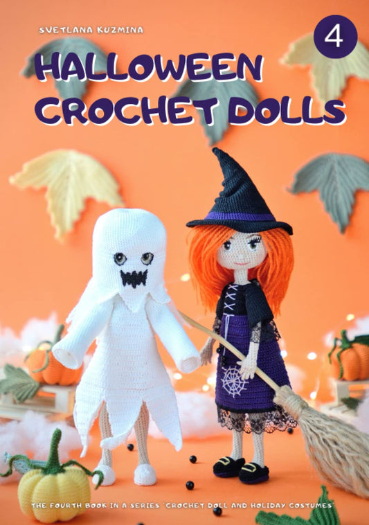 HALLOWEEN CROCHET DOLLS: step by step instructions to crochet a realistic body with a wireframe inside, embroider a face, attach a hair and crochet two Halloween costumes.
