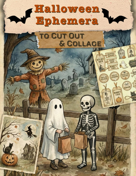 Halloween Ephemera to Cut Out and Collage: for Junk Journals, Scrapbooks & More!