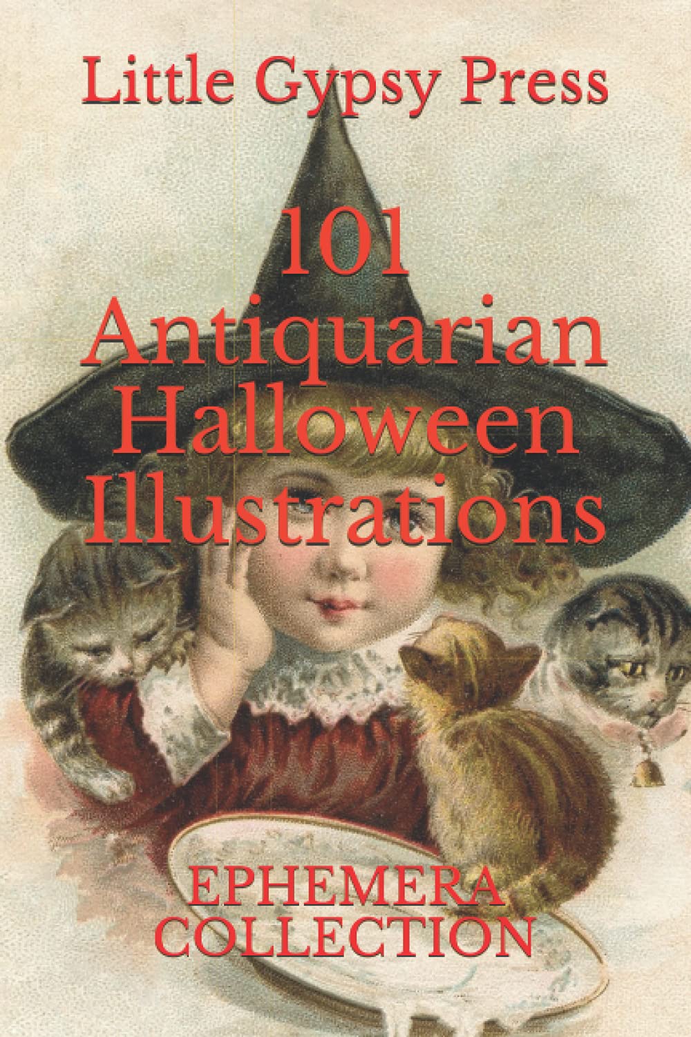 101 Antiquarian Halloween Illustrations: EPHEMERA COLLECTION