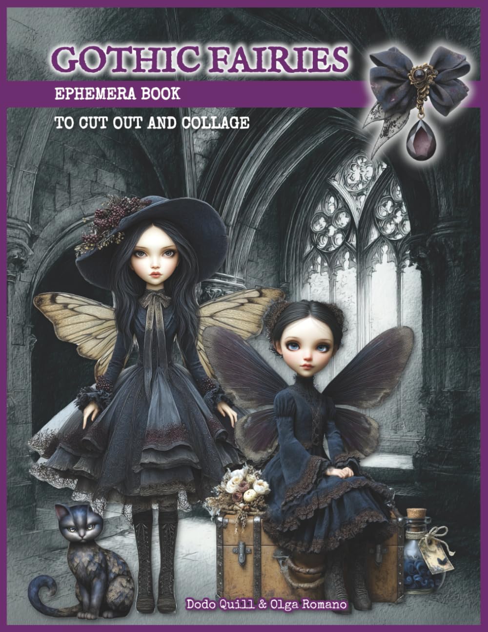 Gothic Fairies Ephemera Book to Cut Out and Collage: 300+ Images of Dark Fairy Characters, Magic Scrapbook Fussy Cuts, and Background Pages for Halloween Junk Journaling, Scrapbooking, Collage Making