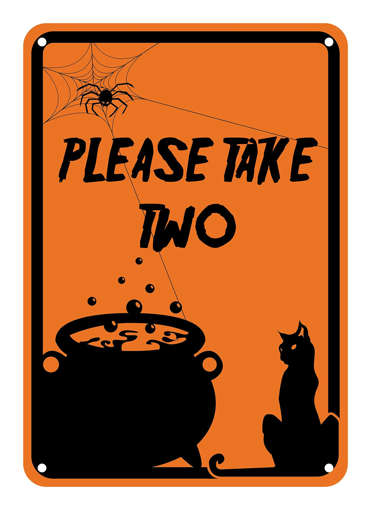 Reflective Aluminum Halloween Sign "Please Take Two" 10" x 14" (HW-0460-RA)