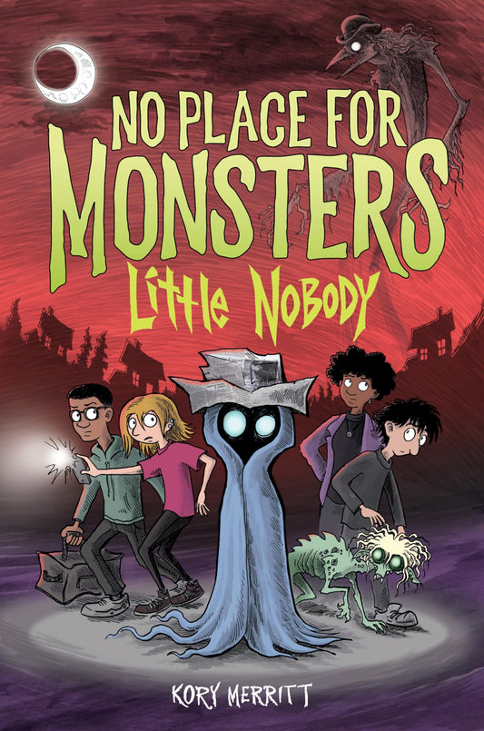 No Place for Monsters: Little Nobody: The Third Illustrated Gothic Mystery―A Spellbinding Halloween Adventure