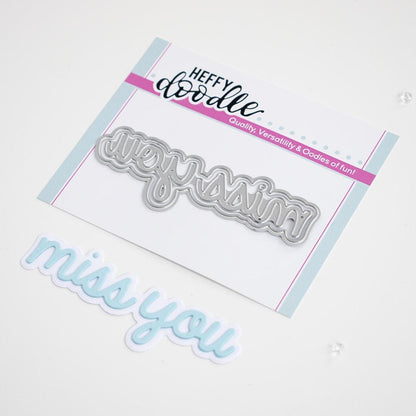 Miss You -Shadow Heffy Cuts