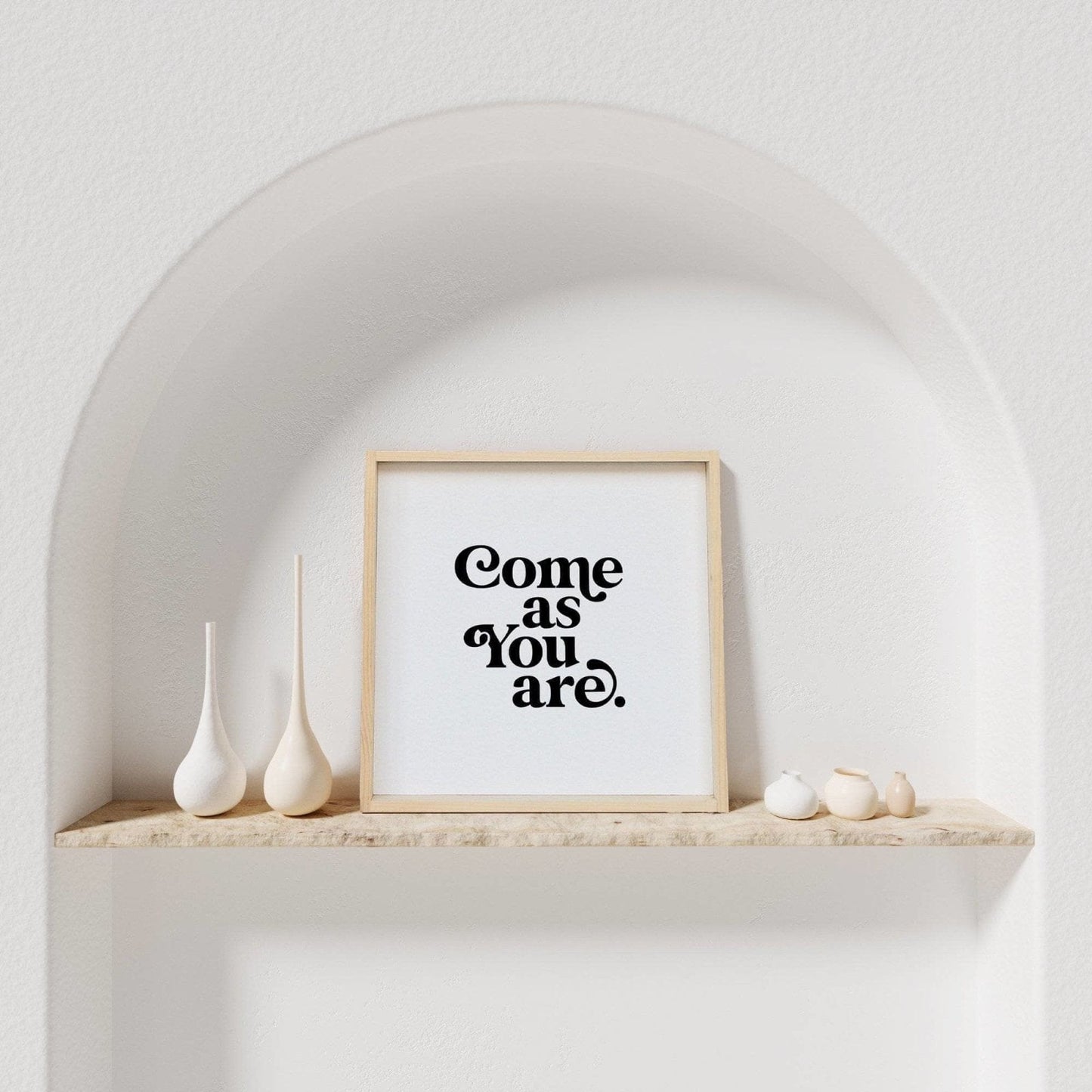 Come As You Are Wood Sign - AURABAGS SHOP