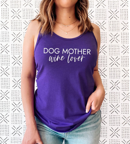 Dog Mother Wine Lover Racerback Tank Top