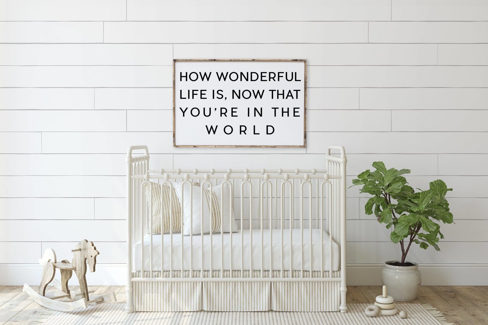 How Wonderful Life Is Now That You're in the World Wood Sign - AURABAGS SHOP