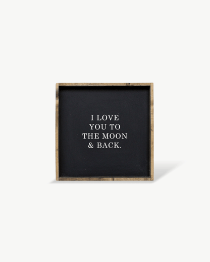 I Love You to the Moon & Back Wood Sign – Nursery Wall Art - AURABAGS SHOP