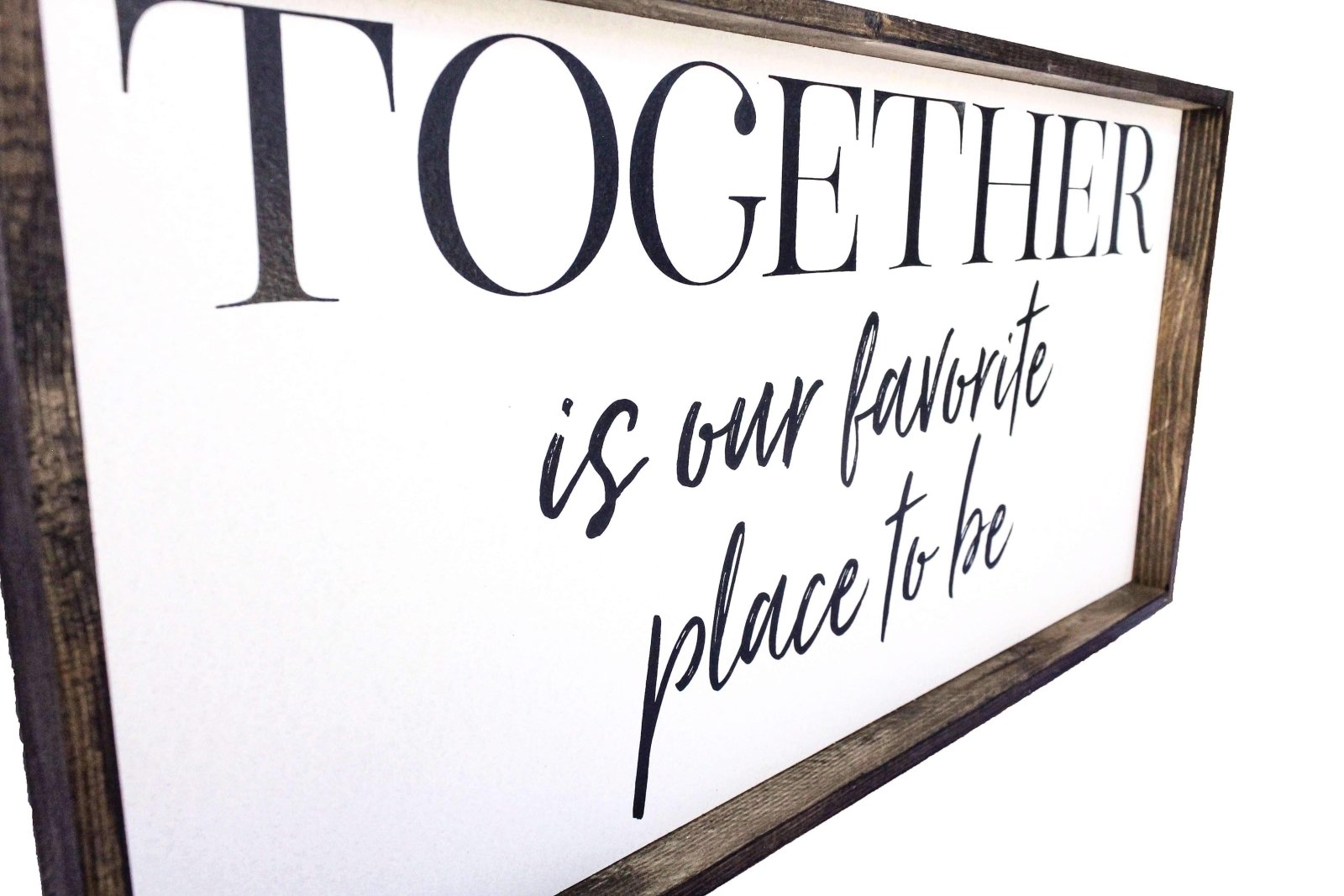 Together Is Our Favorite Place To Be Wood Sign - AURABAGS SHOP